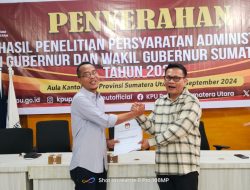 KPU Sumut Serahkan Hasil Penelitian Syarat Calon Gubernur dan Wakil Gubernur