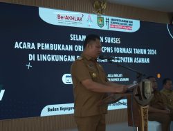 Wabup Asahan Buka Orientasi CPNS 2024, Tekankan Integritas dan Pelayanan Publik